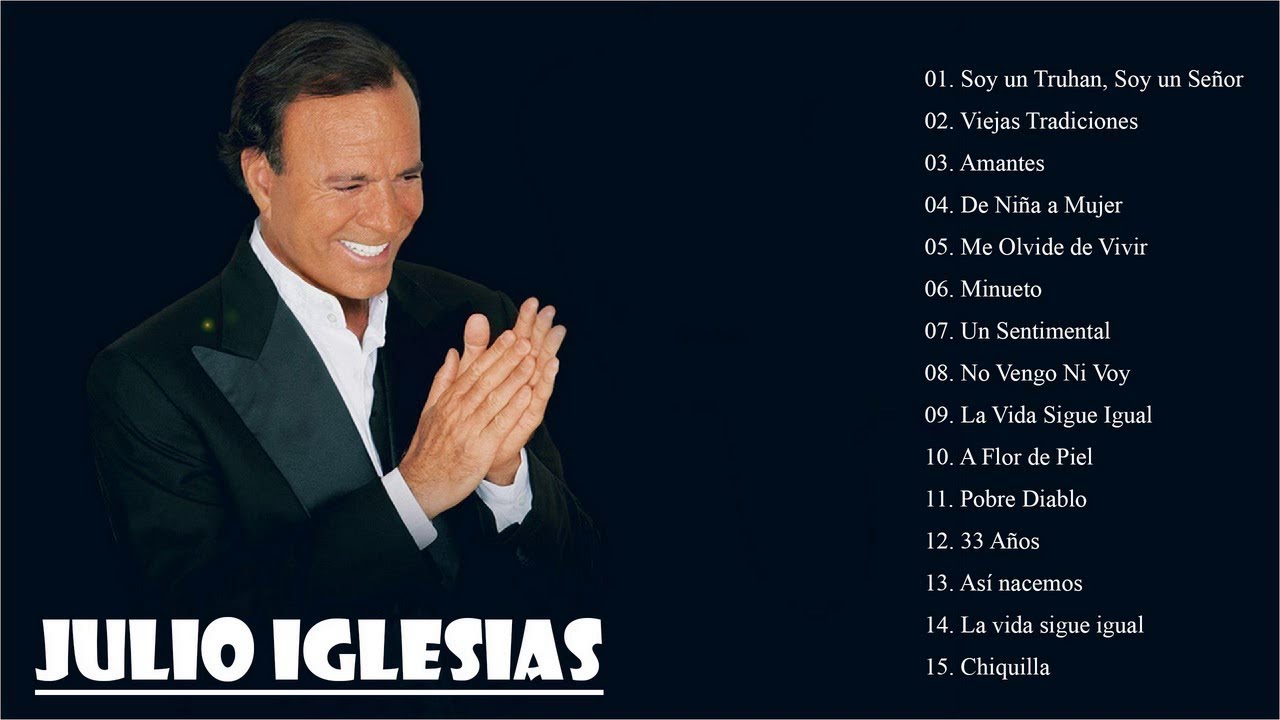 Julio Iglesias Sus Grandes Exitos De Los 70 80 YouTube