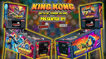 King Kong Myth of Terror Island Pinball Presented by Stern Pinball