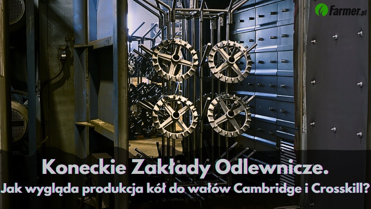 Jak wygląda produkcja kół do wałów Cambridge i Crosskill? Z wizytą w KZO | Farmer.pl