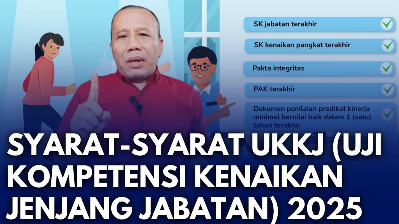 PENTING, GURU HARUS TAHU SYARAT-SYARAT UKKJ (UJI KOMPETENSI KENAIKAN JENJANG JABATAN) 2025