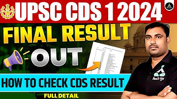 UPSC CDS 1 2024 Final Result Out | CDS Final Results 2024 | How to check CDS 2024 Final Result