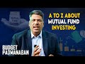 A to z about mutual fund investing  padmanaban