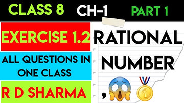 Rational Number, ch-1 Ex 1.2 Class 8, Ch 1 RD sharma , R D Sharma Class 8 Exercise 1.1 Solution,