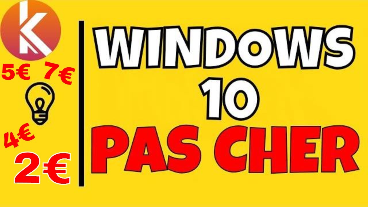 Acheter Windows 10 Officiel Pas Cher A Moins De 7 Cle D