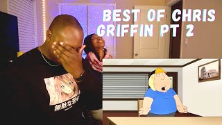 Family Guy - Best of Chris Griffin Pt 2 - REACTION