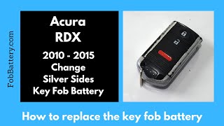 Acura RDX Key Fob Battery Replacement (2010  2015)