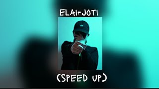 elai-joti (speed-up)♡🎶❤