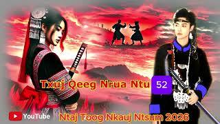 Nkauj Ntsum &amp; Ntaj Toog (Ntu 52) 22/03/2026