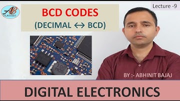 BCD Codes // BCD to Decimal// Decimal to BCD// By: Abhinit Bajaj