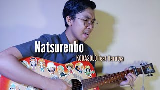 夏恋慕 / Natsurenbo - KOBASOLO feat Harutya (cover by Ekky)