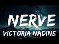 Victoria Nadine - Nerve (Lyrics)  | 15p Lyrics/Letra