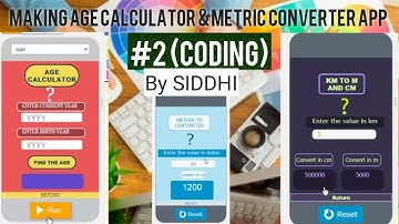 How to make age calculator and metric Converter App in code.org || #2 Coding || Coding by Siddhi
