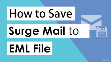 How to Convert SurgeMail to EML File Format | Export SurgeMail Emails to EML in Easy Steps