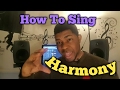 HOW TO SING HARMONY Practical Examples part 1 | For Beginners | Singing Lessons