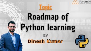 Roadmap of Python Learning detailed explained By Mr. Dinesh Kumar #pythonprogramming #python