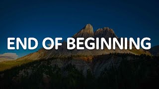 Djo - End Of Beginning (Lyrics)