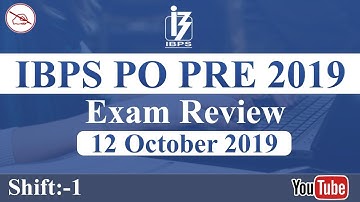IBPS PO PRE 2019 | Exam Review | Shift 1 | 12.09.2019 | Asked Questions & Expected Cut-Offs
