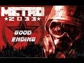 Metro 2033 - How To Get Good Ending