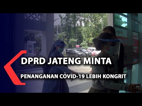 DPRD Jateng Minta Penanganan Covid-19 Lebih Konkret