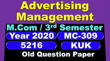 Advertising Management | M.Com | 3rd Semester | MC-309 | 5216| KUK | 2020