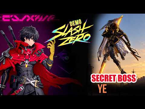 Slash Zero Demo Secret Boss Fight | Ye The Lost Time Hacker