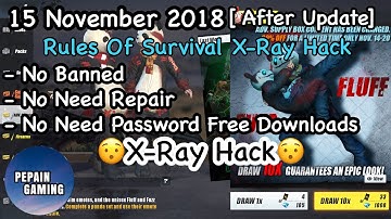 New Rules Of Survival X-Ray Hack/No Banned Safe 100%/15/Nov/2018