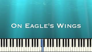 On Eagle's Wings - piano cover 𝕀 hymn piano