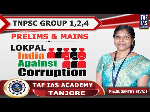 LOKPAL - INDIA AGAINST CORRUPTION | TNPSC GROUP 1,2,4 | TAF IAS ACADEMY