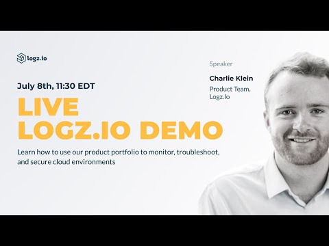 Webinar: Logz.io Live Demo