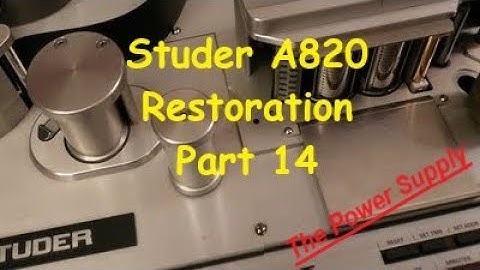 Studer A820 2" Multitrack Restoration - Part 14