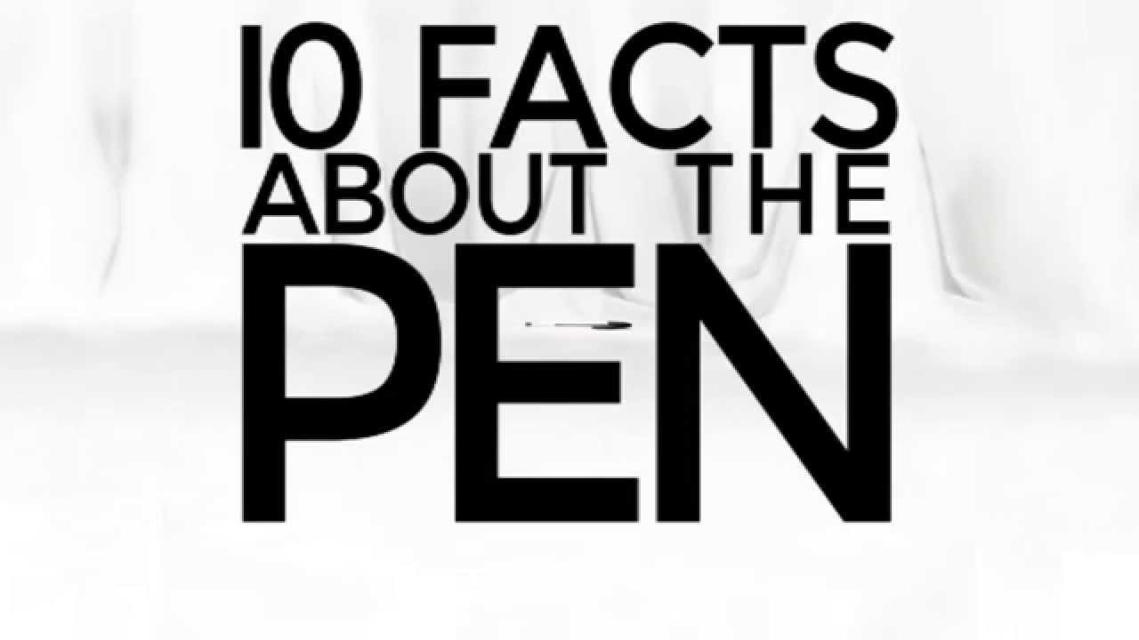 10 Facts about the Pen YouTube