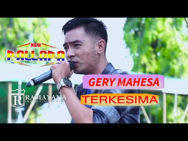 NEW PALLAPA LIVE KENDAL 2022 - GERY MAHESA - TERKESIMA class=