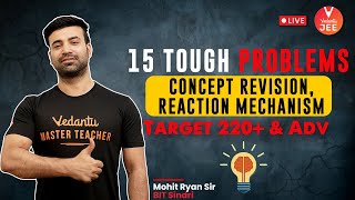 Tough Problems With Concept Revision 👌| Reaction Mechanism | Target 220+ in JEE Main 2021 & Advanced screenshot 3