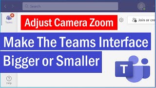 zoom in and out of teams | how to make the teams interface bigger or smaller | #microsoftteams