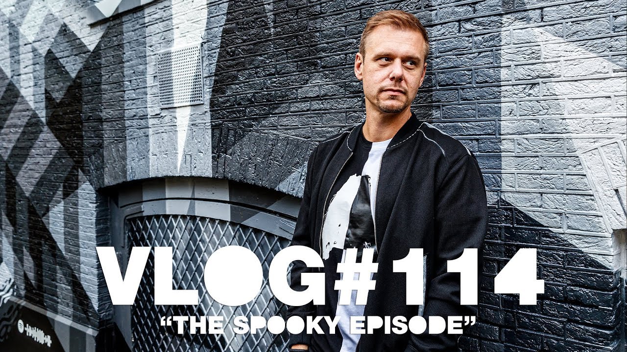 Armin VLOG #114 – The Spooky Episode