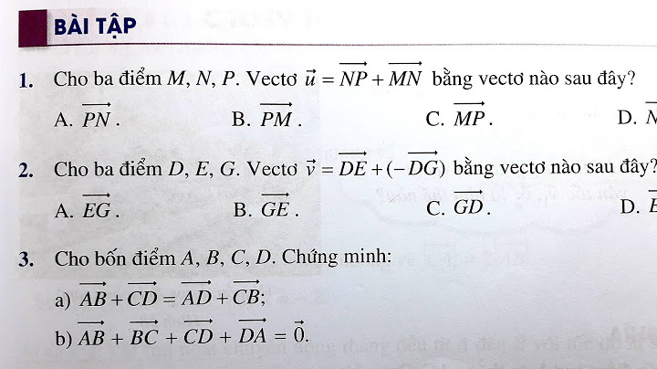 Tổng và hiệu của hai vectơ bài tập năm 2024