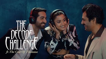 Thamma Decode Challenge | Ayushmann K | Rashmika M | Nawazuddin S | In Cinemas Now