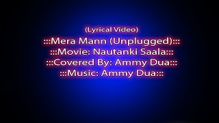 :::this cover::: song name: mera mann (unplugged version) singer: ammy
dua music: keyboard/piano: guitar:ammy :::original song::: ...