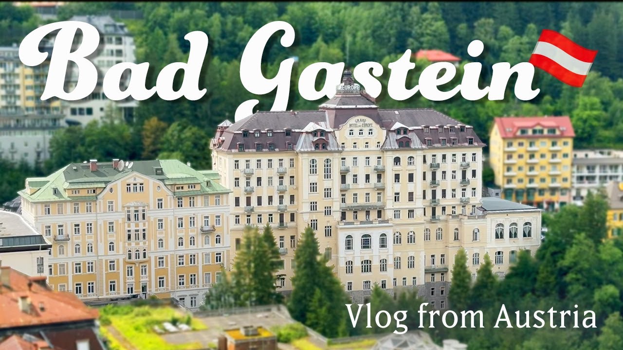 【夫婦で大好きな街！】🇦🇹バート・ガスタイン (オーストリア）旅Vlog | Op.6