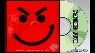 Bon Jovi - " Rolling With The Dice " (Full Album)