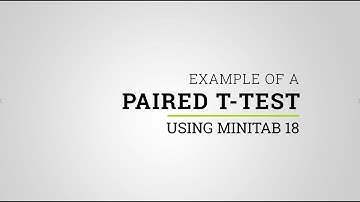 Example of a Paired T Test Using Minitab 18