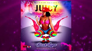 Blak Ryno - Juicy (Official Audio) January 2019