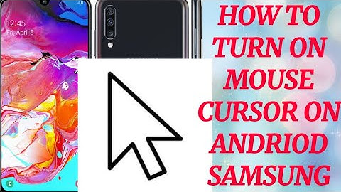 HOW TO TURN ON MOUSE CURSOR/POINTER ON ANDRIOD SAMSUNG GALAXY|DINMA OBIEKWE