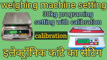 electronic weighing scale setting || how to calibrate weighing scale