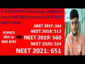 Partial Drop OR FULL Drop? Vaibhav's Story who CRACKED NEET 2021 while doing BDS from IMS BHU Dental