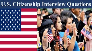 U.S. Citizenship Interview Questions