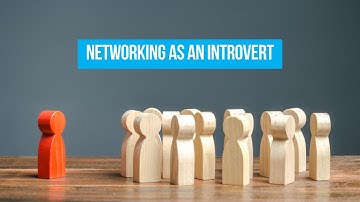 How to network as an Introvert: 5 tips to make you more successful!