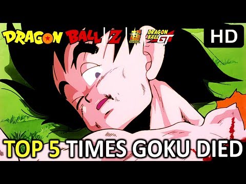 Top 5 Times Goku Died