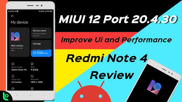 MIUI 12 Port 20.4.30 for Redmi Note 4X/4 (Mido) Review - Performance and Ui Improvement 🔥🔥