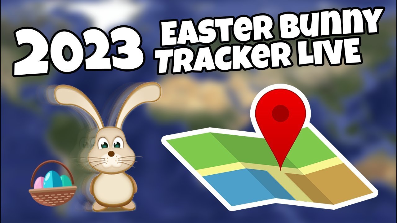 Official 2023 Easter Bunny Tracker Live Stream YouTube